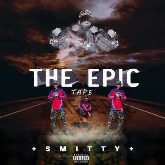 THE EPIC TAPE by SMITTY