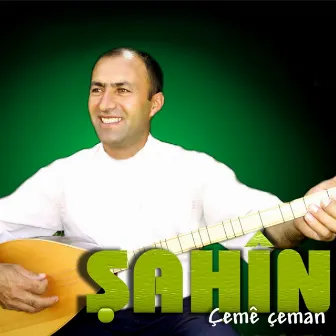 Çeme Çeman by Şahin