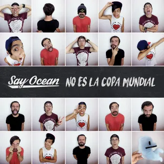 No Es la Copa Mundial by Say Ocean