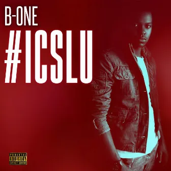 #Icslu by B-One