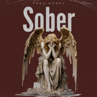 Sober by Peru Money