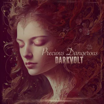 Precious Dangerous by Darkvolt