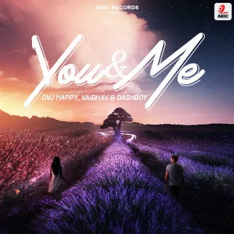 You & Me by Vaibhav