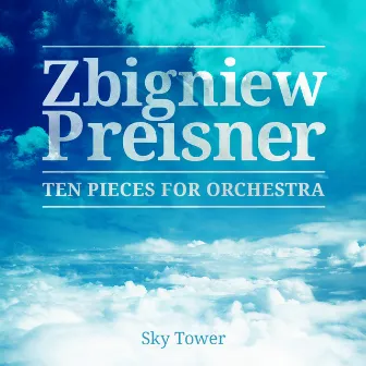 Zbigniew Preisner - Ten Pieces For Orchestra by Adam Klocek