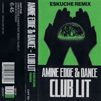 Club Lit (Eskuche Remix) by Sergy