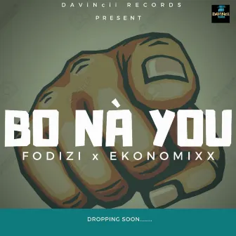 BO NA YOU by Fodizi