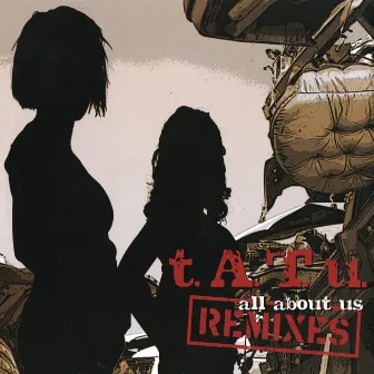 All About Us (Remixes) by t.A.T.u.