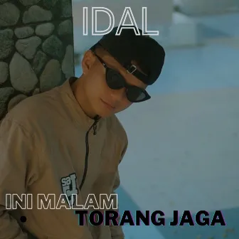 Ini Malam Torang Jaga by IDAL