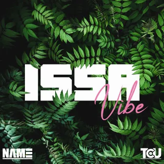 Issa Vibe by Asjabi