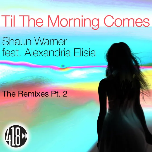 Til the Morning Comes - Stereosoulz Remix