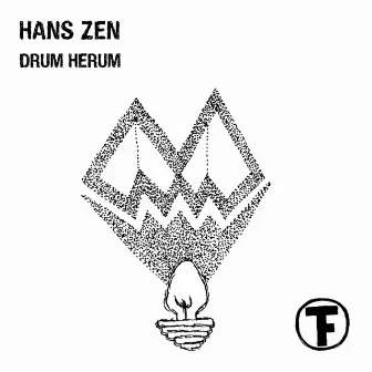 Drum Herum by Hans Zen