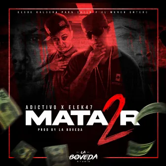 Mata2r by Adictivo