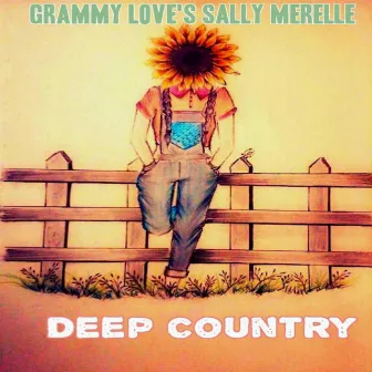 Deep Country Grammy Love's Sally Merelle by Grammy