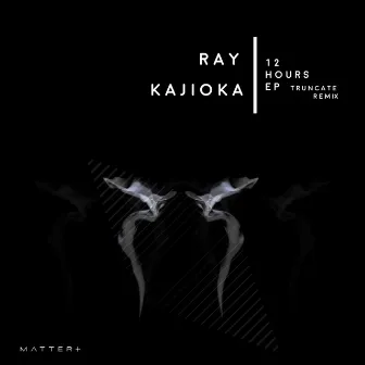 12 Hours by Ray Kajioka