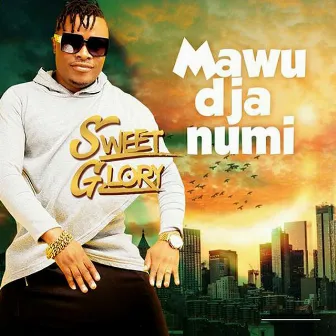 Mawu dja noumi by Sweet Glory