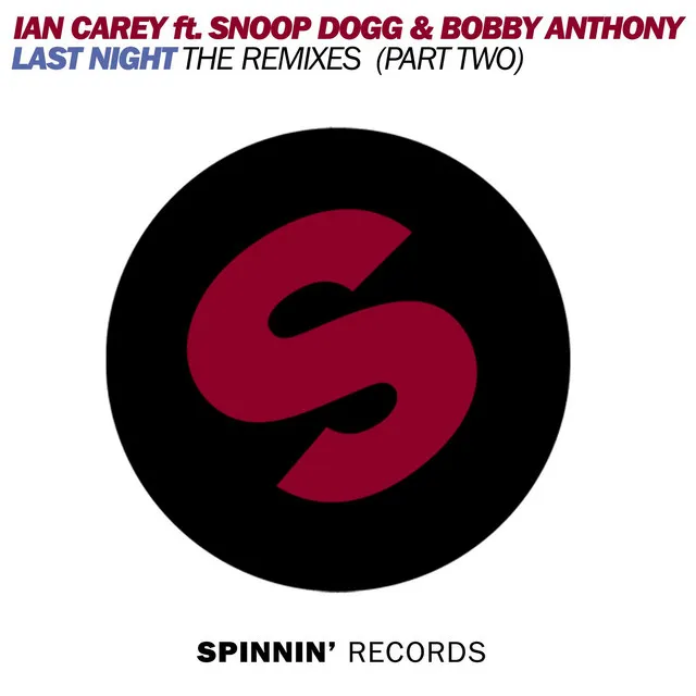 Last Night (feat. Snoop Dogg & Bobby Anthony) - Shadow Stars Remix