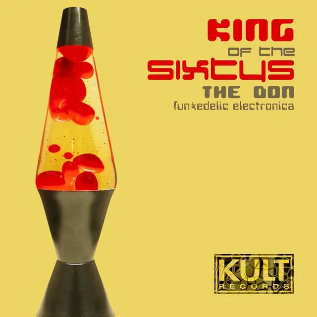 Kult Records Presents: King of the Sixty's