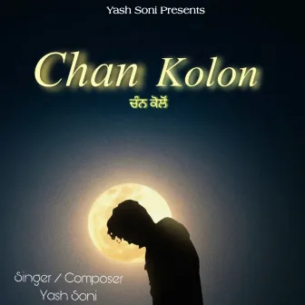 Chan Kolon by Yash Soni