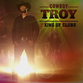 King of Clubs by Cowboy Troy