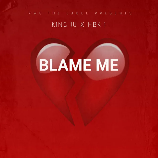 BLAME ME