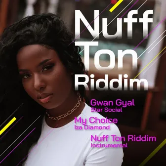 Nuff Ton Riddim by Star Social