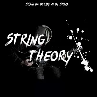 String Theory by Dj Shima