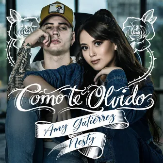 Cómo Te Olvido by Nesty