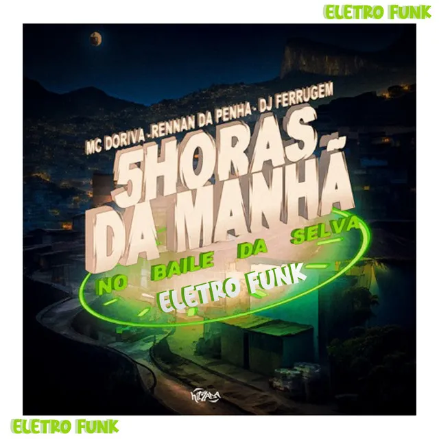 5 Horas Da Manhã (Eletro Funk DJ Carlos MT)