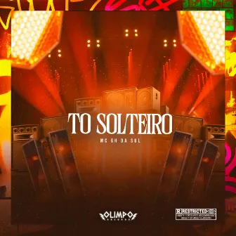 To Solteiro by MC GH DA SUL