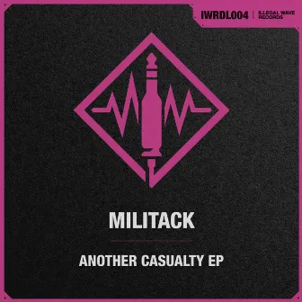 Another Casualty EP by Militack