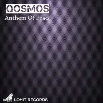 Anthem of Peace by Qosmos