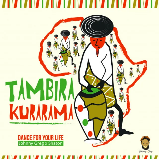 Tambira Kurarama (Dance For Your Life) (feat. Shaton) - Original