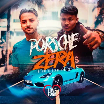 Porsche Zera by MC Boy da Penha