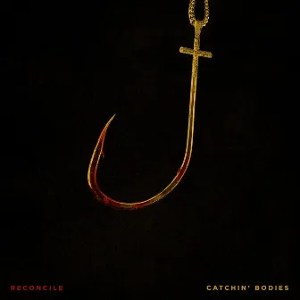 Catchin' Bodies - EP by Reconcile