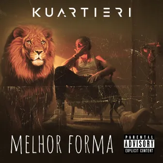 Melhor Forma by Kuartieri