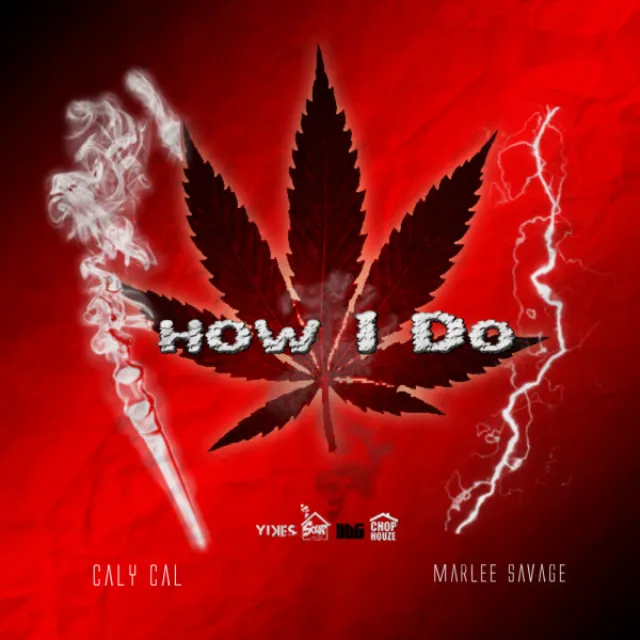 How I Do (feat. Marlee Savage)