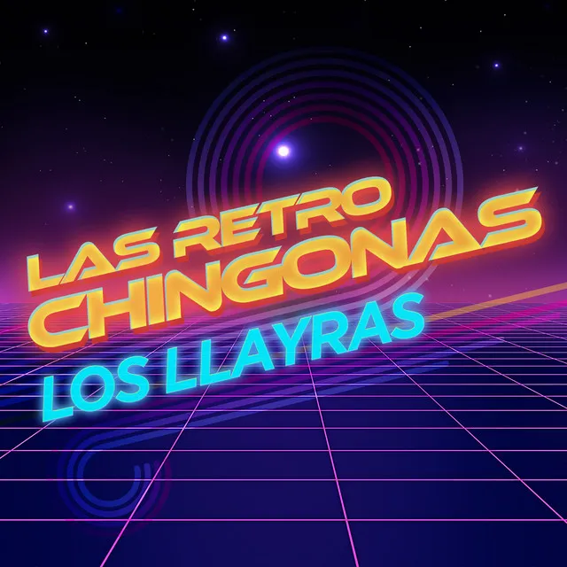 Las Retro Chingonas