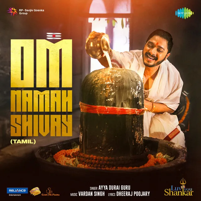 Om Namah Shivay (From "Luv You Shankar")