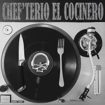 Chef´Terio el Cocinero by El Bruto Chr