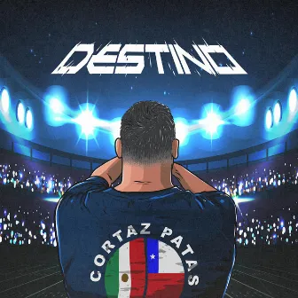 Destino by Cortaz Patas