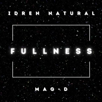 Fullness by Idren Natural