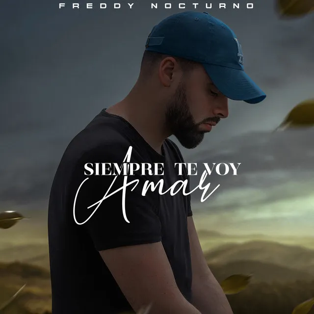 Siempre Te Voy Amar