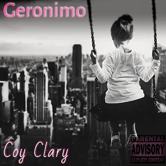 Geronimo by Coy Clary