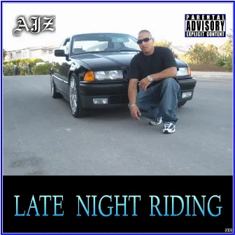 Late Night Riding by AJZ