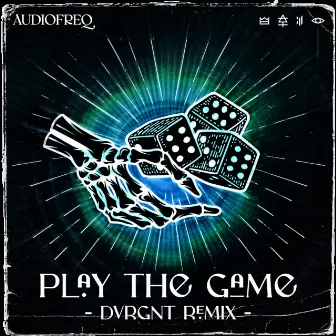 Play The Game (DVRGNT Remix) by DVRGNT