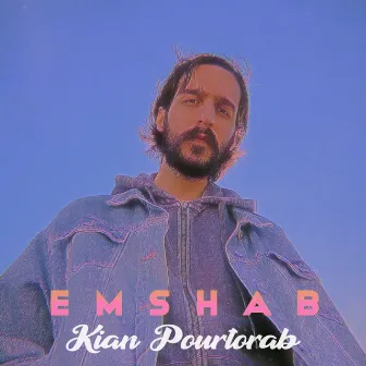 Emshab by Kian Pourtorab