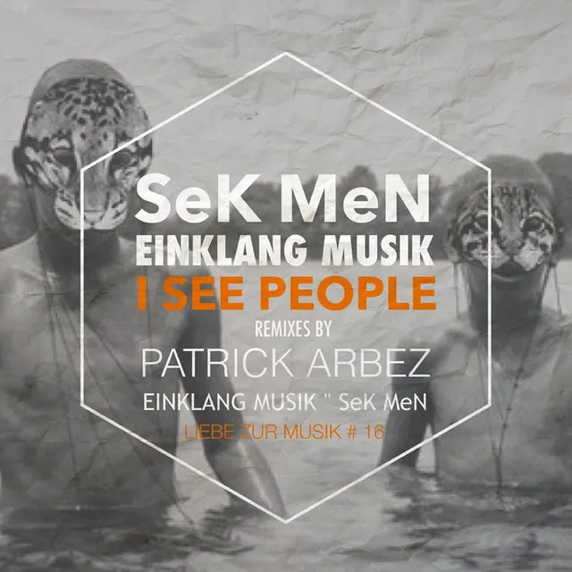 I See People - Patrick Arbez Remix