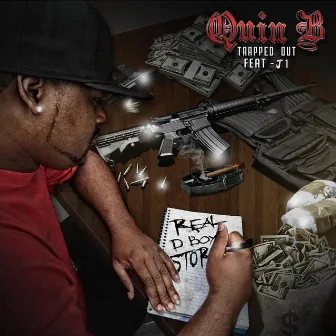 Trapped Out (feat. J1) by Quin B.