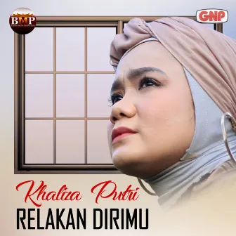 Relakan Dirimu by Khaliza Putri