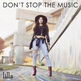 Don't Stop the Music by Lilla